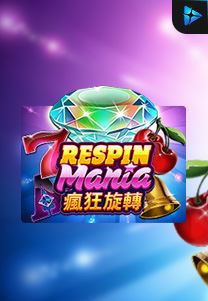 Bocoran RTP Respin Mania di RTP PIN4D