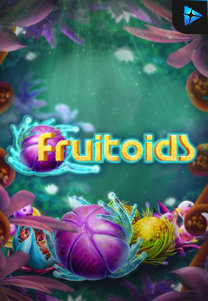 Bocoran RTP Fruitoids di RTP PIN4D