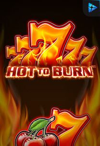 Bocoran RTP Hot to Burn di RTP PIN4D